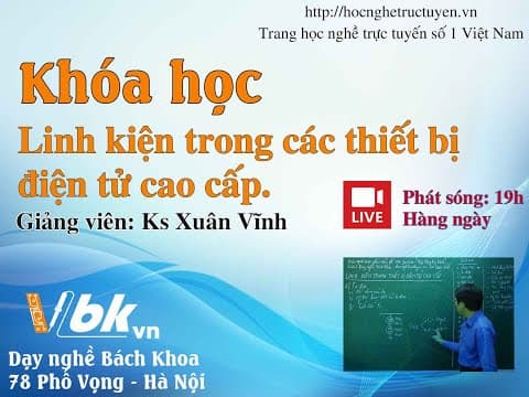 Bài 1 – Học miễn phí 20 linh kiện trên các thiết bị điện tử cao cấp: Điện trở